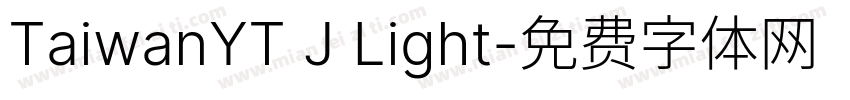 TaiwanYT J Light字体转换